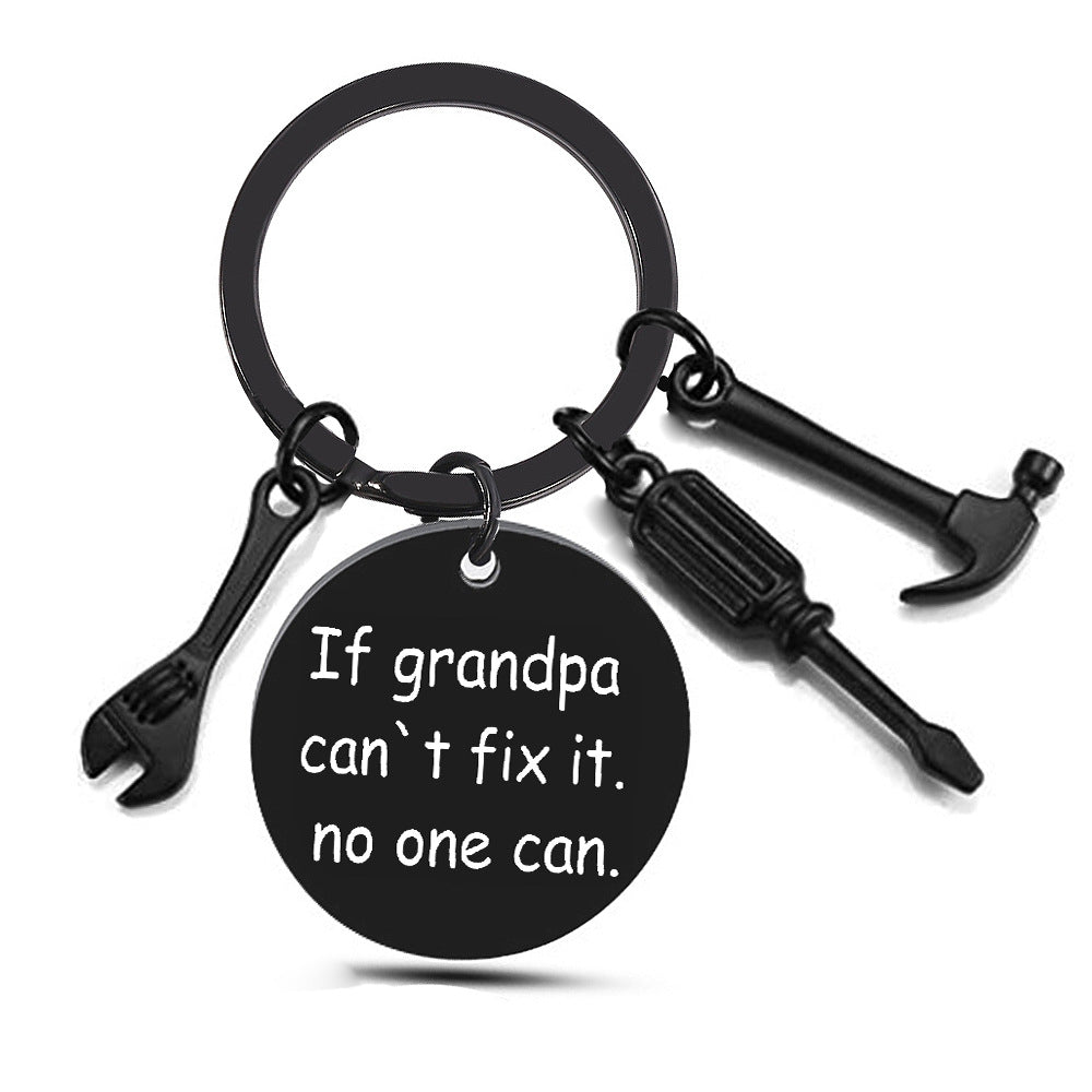 Hammer keychain, black round tag: 'If grandpa can't fix it, no one can.'