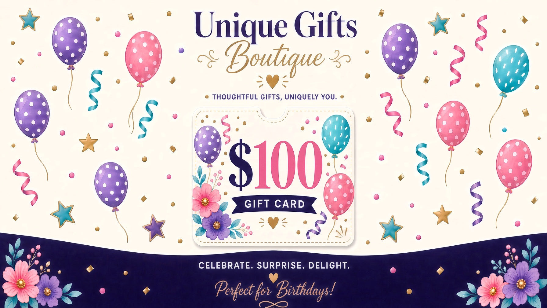 Birthday gift card $100 with colorful balloons and floral border